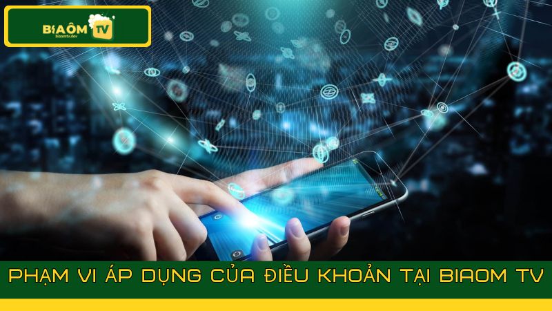 Điều khoản và điều kiện tại Biaomtv